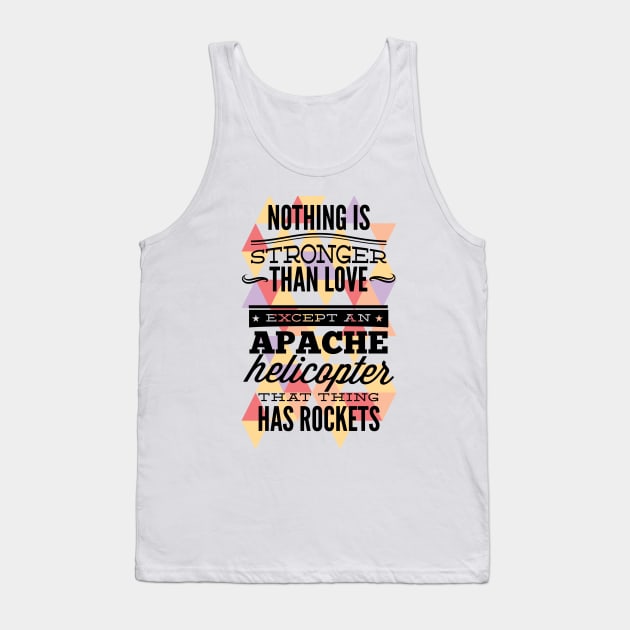 Nothing Stronger Than Love Tank Top by MarinasingerDesigns